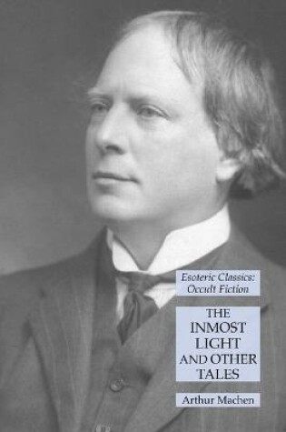 Cover of The Inmost Light and Other Tales