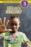 Book cover for What is Racism?