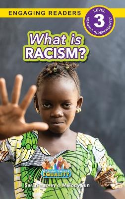 Book cover for What is Racism?