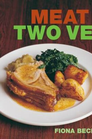 Cover of Meat & Two Veg