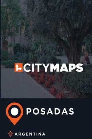 Cover of City Maps Posadas Argentina