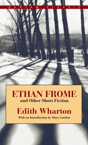 Book cover for Ethan Frome and Other Short Fiction