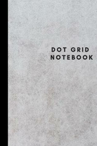 Cover of Dot Grid Notebook