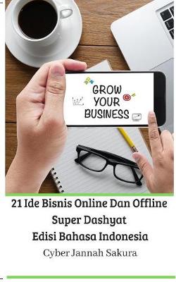 Book cover for 21 Ide Bisnis Online Dan Offline Super Dashyat Edisi Bahasa Indonesia