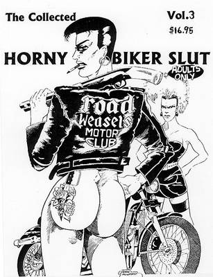Book cover for The Collected Horny Biker Slut