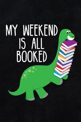 Book cover for My Weekend Is All Booked