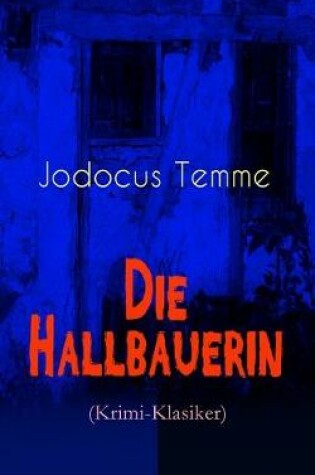 Cover of Die Hallbauerin (Krimi-Klasiker)