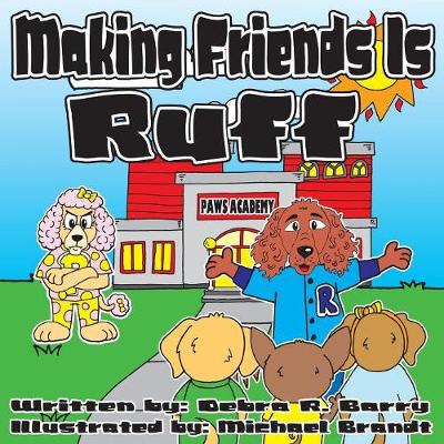 Book cover for Making Friends Is Ruff