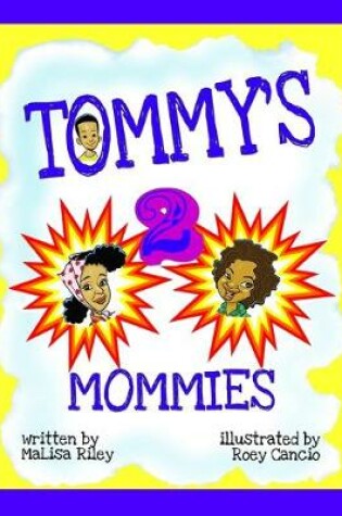 Cover of Tommy's 2 Mommies