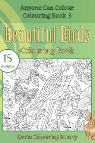 Cover of Beautiful Birds Colouring Book