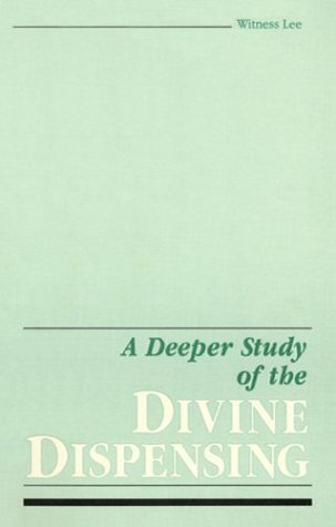 Book cover for A Deeper Study of the Divine Dispensing
