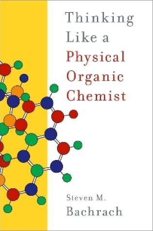 Cover of Thinking Like a Physical Organic Chemist