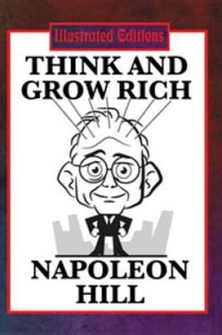 Cover of Think and Grow Rich (Illustrated Edition)