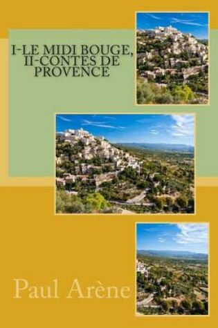 Cover of I-Le midi bouge, II-contes de provence