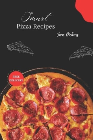 Cover of Smart Pizza Recipes