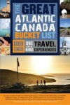 Book cover for The Great Atlantic Canada Bucket List