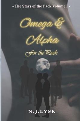 Book cover for Omega & Alpha for the Pack