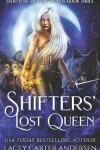 Book cover for Shifters' Lost Queen