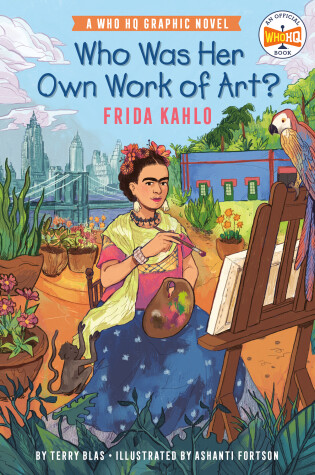 Cover of Who Was Her Own Work of Art?: Frida Kahlo