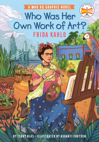 Book cover for Who Was Her Own Work of Art?: Frida Kahlo
