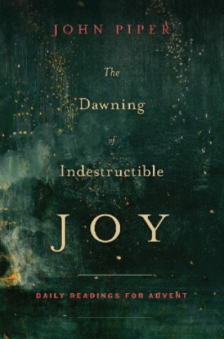 Cover of The Dawning of Indestructible Joy