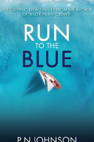 Cover of Run to the Blue
