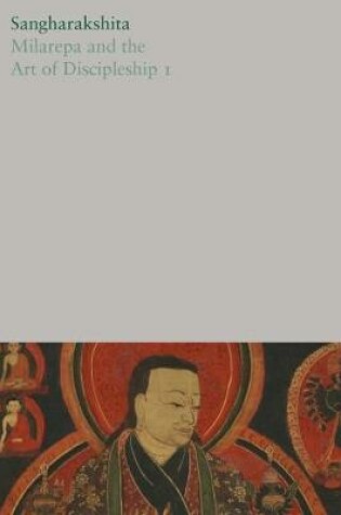 Cover of Milarepa and the Art of Discipleship I