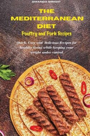 Cover of Mediterranean Diet Poultry and Pork Recipes