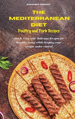 Book cover for Mediterranean Diet Poultry and Pork Recipes