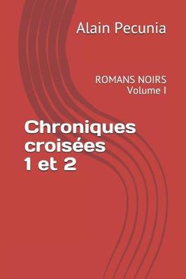 Book cover for Chroniques Crois es 1 Et 2