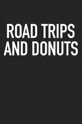 Book cover for Road Trips and Donuts