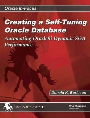 Book cover for Creating a Self Tuning Oracle Database