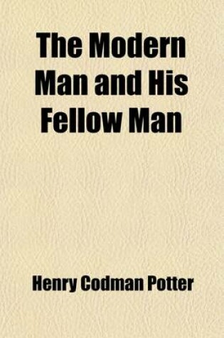 Cover of The Modern Man and His Fellow Man