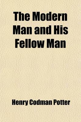 Book cover for The Modern Man and His Fellow Man