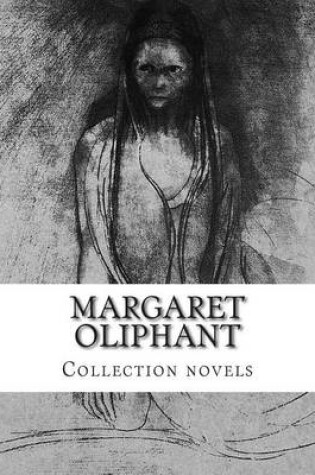 Cover of Margaret Oliphant, Collection novels
