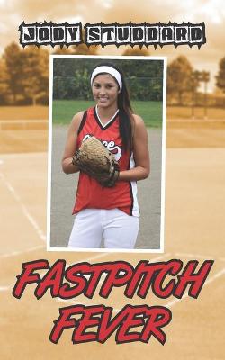 Cover of Fastpitch Fever