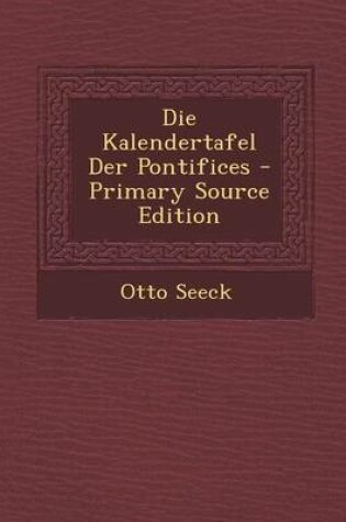 Cover of Die Kalendertafel Der Pontifices