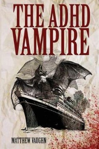 Cover of The ADHD Vampire