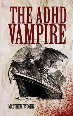 Book cover for The ADHD Vampire