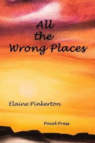 Cover of All the Wrong Places