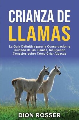 Cover of Crianza de llamas