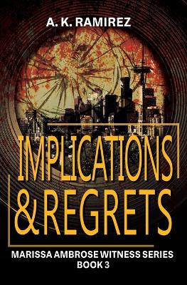 Cover of Implications & Regrets