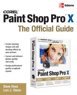 Book cover for Corel Paint Shop Pro X: The Official Guide