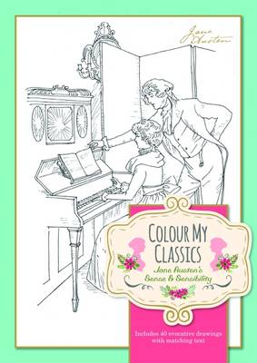 Book cover for Colour My Classics Jane Austen's Sense & Sensibility