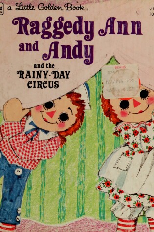 Cover of Raggedy Ann & Andy & the Rainy Day Circus