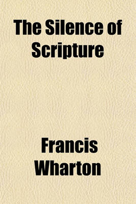 Book cover for The Silence of Scripture