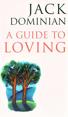 Book cover for A Guide to Loving