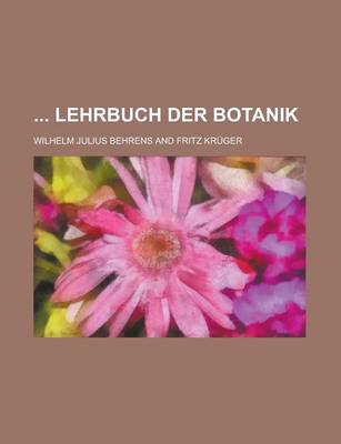 Book cover for Lehrbuch Der Botanik