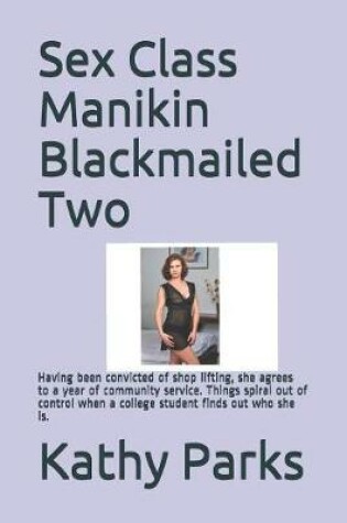 Cover of Sex Class Manikin Blackmailed Two