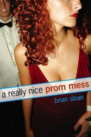 Cover of A Really Nice Prom Mess